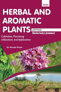 portada HERBAL AND AROMATIC PLANTS - Nardostachys jatamansi (JATAMANSI) (en Inglés)