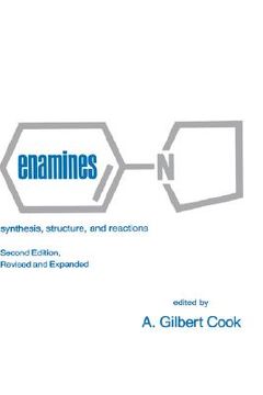 portada enamines: synthesis: structure, and reactions, second edition, (in English)