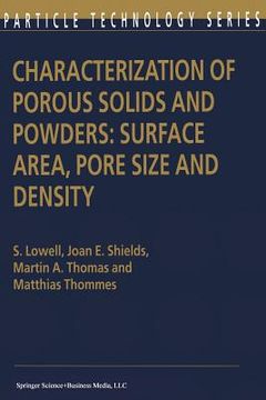 portada characterization of porous solids and powders: surface area, pore size and density