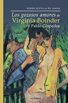 portada Los Gozosos Amores de Virginia Boinder y Pablo Céspedes