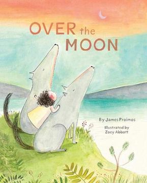 portada Over the Moon: (Read-Aloud Bedtime Book for Toddlers, Animal Book for Kids) (in English)