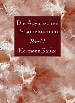 portada Die Ägyptischen Personennamen, Band I (in English)