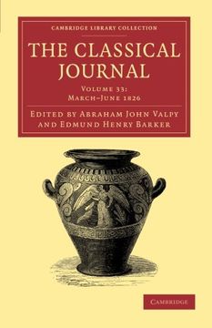portada The Classical Journal (Cambridge Library Collection - Classic Journals) (Volume 33) (en Inglés)