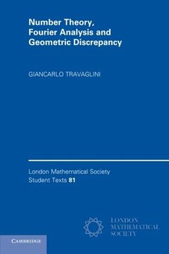 portada Number Theory, Fourier Analysis and Geometric Discrepancy (London Mathematical Society Student Texts)