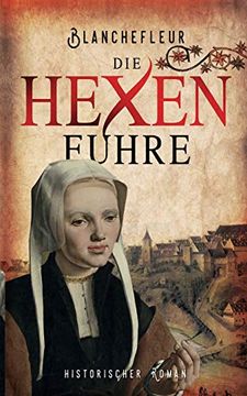portada Die Hexenfuhre: Historischer Roman (en Alemán)