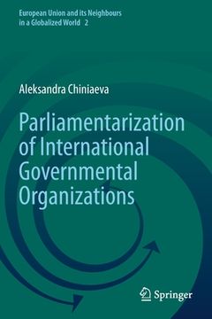 portada Parliamentarization of International Governmental Organizations (en Inglés)