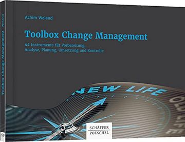 portada Toolbox Change Management: 44 Instrumente f? R Vorbereitung, Analyse, Planung, Umsetzung und Kontrolle (en Alemán)