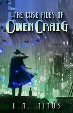 portada The Case Files of Owan Craig: Volume 1 (en Inglés)