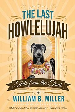 portada The Last Howlelujah: Tails From the Trail (en Inglés)