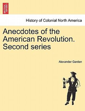 portada anecdotes of the american revolution. second series
