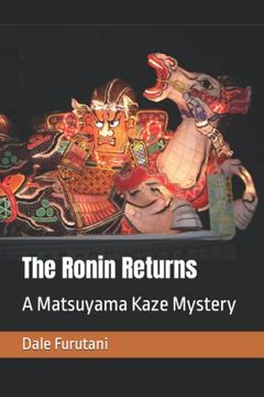 portada The Ronin Returns: A Matsuyama Kaze Mystery (en Inglés)