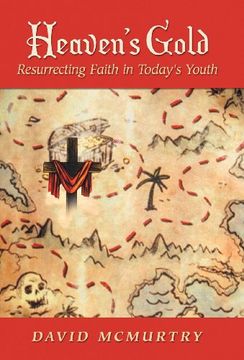 portada Heaven's Gold: Resurrecting Faith in Today's Youth