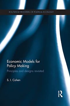 portada Economic Models for Policy Making: Principles and Designs Revisited (en Inglés)