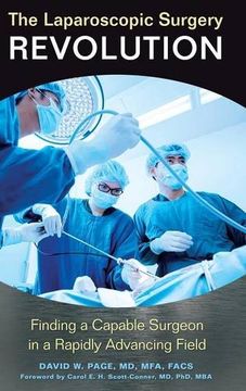 portada The Laparoscopic Surgery Revolution: Finding a Capable Surgeon in a Rapidly Advancing Field