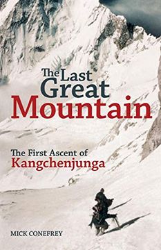 portada The Last Great Mountain: The First Ascent of Kangchenjunga 