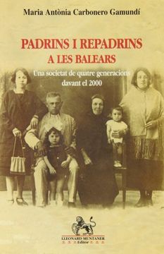 portada Padrins i repadrins a les Balears : una societat de quatre generacions davant el 2000