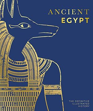 portada Ancient Egypt: The Definitive Visual History (en Inglés)