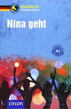 portada Nina Geht: Deutsch als Fremdsprache (Daf) a2 (Compact Lernkrimi - Kurzkrimis) (en Alemán)