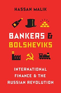 portada Bankers and Bolsheviks: International Finance and the Russian Revolution 