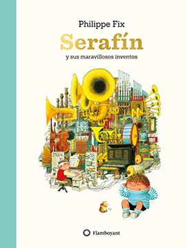 portada Serafín y sus Maravillosos Inventos (in Spanish)