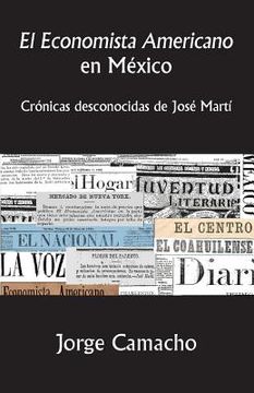 portada El Economista Americano en México: Crónicas Desconocidas de José Martí