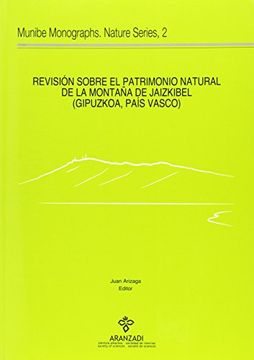 portada Revisión Sobre El Patrimonio Natural De La Montaña De Jaizkibel (gipuzkoa, País Vasco) (munibe Monographs. Nature Series) (in Spanish)
