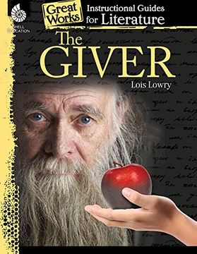 portada The Giver: An Instructional Guide for Literature (Great Works) (in English)
