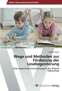 portada Wege Und Methoden Zur Forderung Der Lesebegeisterung