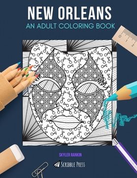 portada New Orleans: AN ADULT COLORING BOOK: A New Orleans Coloring Book For Adults (en Inglés)