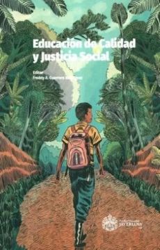 portada Educacion de Calidad y Justicia Social (in Spanish)