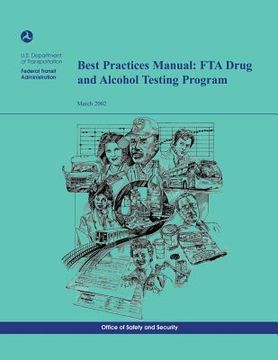 portada Best Practices Manual: FTA Drug and Alcohol Testing Program (en Inglés)