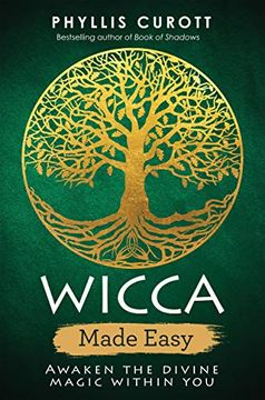 portada Wicca Made Easy: Awaken the Divine Magic Within you 