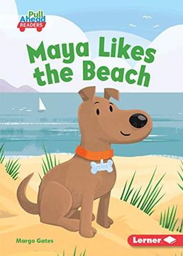 portada Maya Likes the Beach (Seasons all Around me: Pull Ahead Readers) 