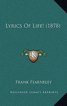 portada lyrics of life! (1878) (en Inglés)