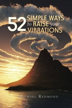 portada 52 Simple Ways to Raise Your Vibrations
