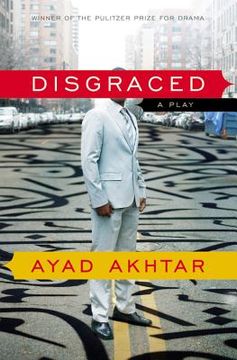 portada Disgraced: A Play (in English)