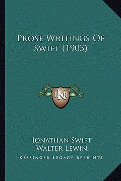 portada prose writings of swift (1903) (en Inglés)