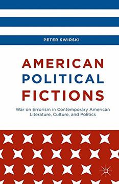 portada American Political Fictions: War on Errorism in Contemporary American Literature, Culture, and Politics (en Inglés)