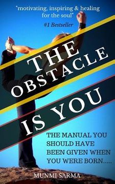 portada The Obstacle Is You: The Manual You Should Have Been Given When You Were Born (in English)