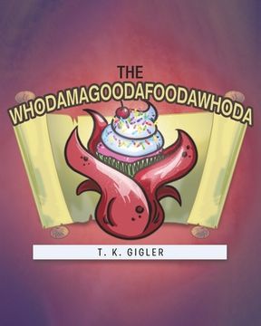 portada The Whodamagoodafoodawhoda (en Inglés)