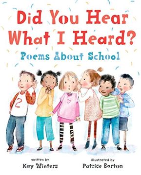 portada Did you Hear What i Heard? Poems About School 