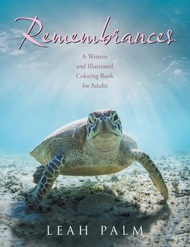 portada Remembrances: A Written and Illustrated Coloring Book for Adults (en Inglés)