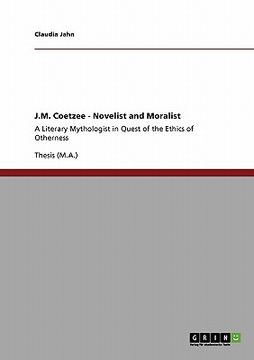 portada j.m. coetzee - novelist and moralist (en Inglés)
