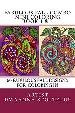 portada Fabulous Fall Combo Mini Coloring Book 1 & 2: 60 Fabulous Fall Designs For Coloring In