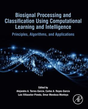 portada Biosignal Processing and Classification Using Computational Learning and Intelligence: Principles, Algorithms, and Applications 