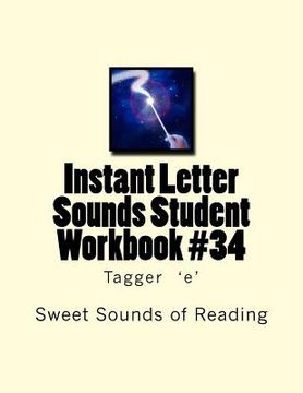 portada Instant Letter Sounds Student Workbook #34: Tagger 'e' (en Inglés)