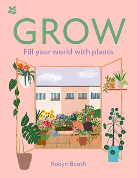 portada Grow: Fill Your World With Plants (National Trust) (in English)