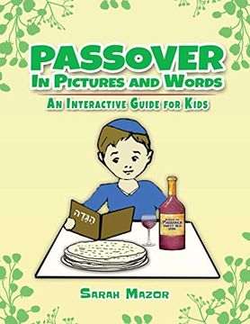 portada Passover in Pictures and Words: An Interactive Guide for Kids (Jewish Holiday Interactive Books for Children) (en Inglés)