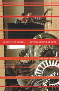 portada Lusophone Africa: Beyond Independence (en Inglés)