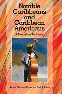 portada Notable Caribbeans and Caribbean Americans: A Biographical Dictionary (en Inglés)